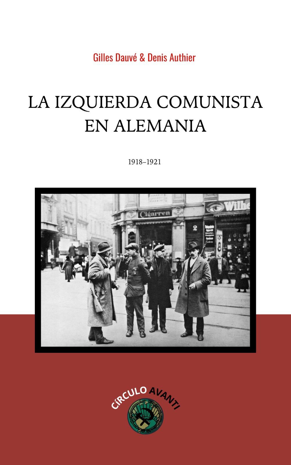 La Izquierda Comunista en Alemania, 1918-1921