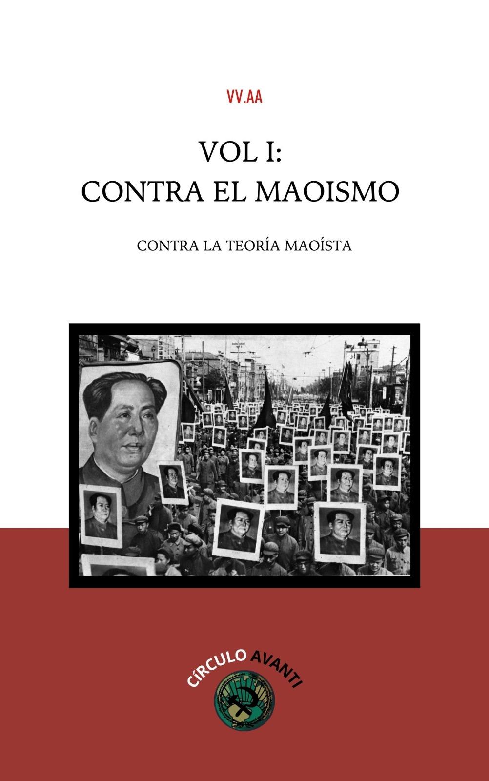 Contra el maoísmo I: Contra la teoría maoísta